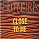 Shalira - Close To Me