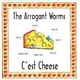 The Arrogant Worms - C'est Cheese