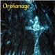 Orphanage - Oblivion