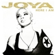 Joya - Here I Am