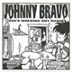 Johnny Bravo - She's Walking Out Again