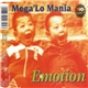 Mega 'Lo Mania - Emotion