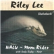 Riley Lee - Nalu - Moon Rider