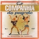 Companhia Do Pagode - Na Boquinha Da Garrafa