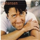 Johansen - River Of My Heart