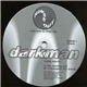 Darkman - Its Driving Me