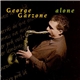 George Garzone - Alone