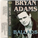 Bryan Adams - Ballads