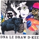 Dna Le Draw D-Kee - Decay / DNA