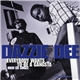 Dazzie Dee - Everybody Wants To Be A Gangsta