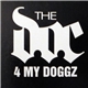 The D.O.C. - 4 My Doggz