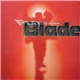 Blade - Planned And Executed