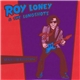 Roy Loney And The Longshots - Kick Out The Hammmmons