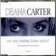 Deana Carter - Are You Coming Home Today?