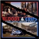 Bloods & Crips - Wish You Were Here