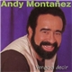 Andy Montañez - Vengo A Decir