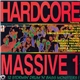 Various - Hardcore Massive Vol. 1